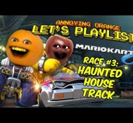 Annoying Orange LET’S PLAYLIST! Mario Kart 8 – Race #3: HAUNTED HOUSE TRACK