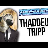 YogsQuest 2 – Episode 21 – Thaddeus Tripp
