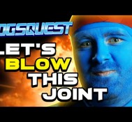 YogsQuest 2 – Episode 12 – Let’s Blow This Joint