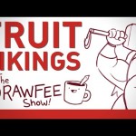 Fruit Vikings – THE DRAWFEE SHOW