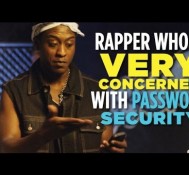 Rapper Who Is Very Concerned With Password Security