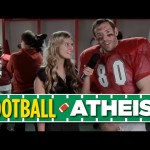 If Football Players Were Atheists