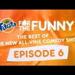 The Best of Fanta For The Funny / Episode 6