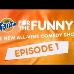 Fanta For The Funny / Episode 1