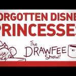 Forgotten Disney Princesses – DRAWFEE SHOW