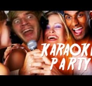 AINT NO PARTY LIKE A PEWDIEPIE – KaraokeParty #2
