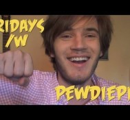THANKS FOR 500’000 BROS :D – Fridays With PewDiePie (Episode 27)