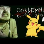 GUESS WHO MY FAVORITE POKÉMON IS?! – Condemned: Criminal Origins – Lets Play – Part 7
