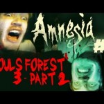 DOUBLE HORROR! – Amnesia + Ghouls Forest 3