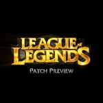 League of Legends – Early August Patch Preview