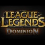 League of Legends: Dominion Mode Spotlight