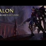 League of Legends – Talon Champion Spotlight